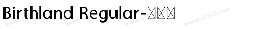 Birthland Regular字体转换
